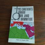 Les Chrétientés d'Orient entre jihad et dhimmitude, Enlèvement ou Envoi, Comme neuf, Bat Ye'or