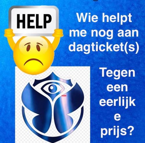Tomorrowland dagticket(s), wie kan me nog helpen, Tickets en Kaartjes, Evenementen en Festivals