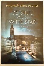 Eva García Sáenz de Urturi - De stilte van de witte stad, Comme neuf, Envoi, Eva García Sáenz de Urturi