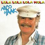 Nico Haak - Lola Lola Lola Lola, Cd's en Dvd's, Vinyl Singles, 7 inch, Single, Ophalen of Verzenden, Zo goed als nieuw