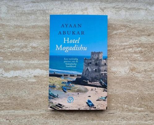 Hotel Mogadishu, veelzijdig portret van hoofdstad Somalië, Boeken, Reisverhalen, Nieuw, Afrika, Verzenden