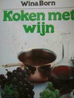 Koken met wijn / Wina Born, Boeken, Ophalen of Verzenden, Zo goed als nieuw