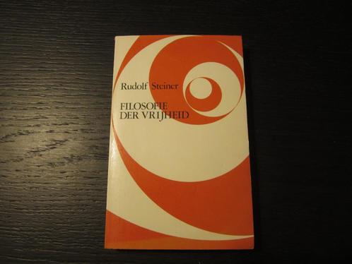 Filosofie van de vrijheid   -Rudolf Steiner-, Boeken, Filosofie, Ophalen of Verzenden