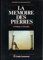 La Mémoire des Pierres en Wallonie et à Bruxelles (1987), 19e siècle, COLLECTIF, Enlèvement, Utilisé