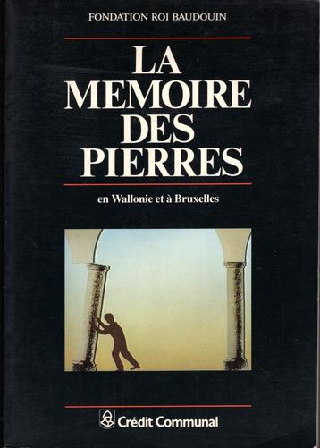 La Mémoire des Pierres en Wallonie et à Bruxelles (1987)