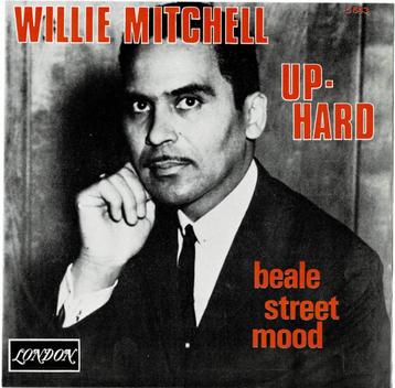 Willie MITCHELL - Up-Hard / Beale street mood beschikbaar voor biedingen