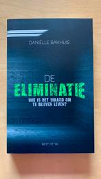 De eliminatie - Daniëlle Bakhuis, Enlèvement ou Envoi, Daniëlle Bakhuis