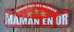 Grand prix de mamans,  maman en or reclamebord, Ophalen of Verzenden, Reclamebord