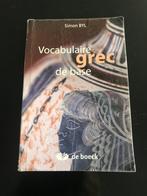 Vocabulaire grec base - de boeck, Boeken, Studieboeken en Cursussen, Ophalen, Gelezen, De boeck