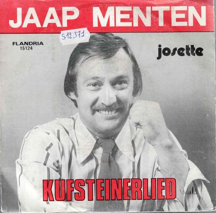 vinyl  7"   -   Jaap Menten – Kufsteinerlied, Cd's en Dvd's, Vinyl | Overige Vinyl, Overige formaten, Ophalen of Verzenden