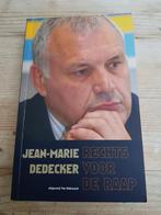 J. Dedecker - Rechts voor de raap, Boeken, Ophalen of Verzenden, Zo goed als nieuw, J. Dedecker
