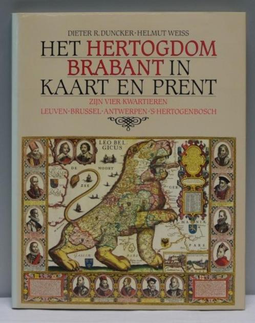 "Het Hertogdom Brabant in kaart en prent, zijn vier kwartier, Boeken, Atlassen en Landkaarten, Zo goed als nieuw, Overige typen