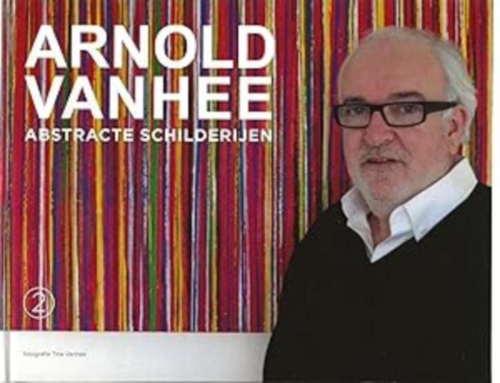 boek: Arnold Vanhee - abstracte schilderijen, Boeken, Kunst en Cultuur | Beeldend, Zo goed als nieuw, Schilder- en Tekenkunst