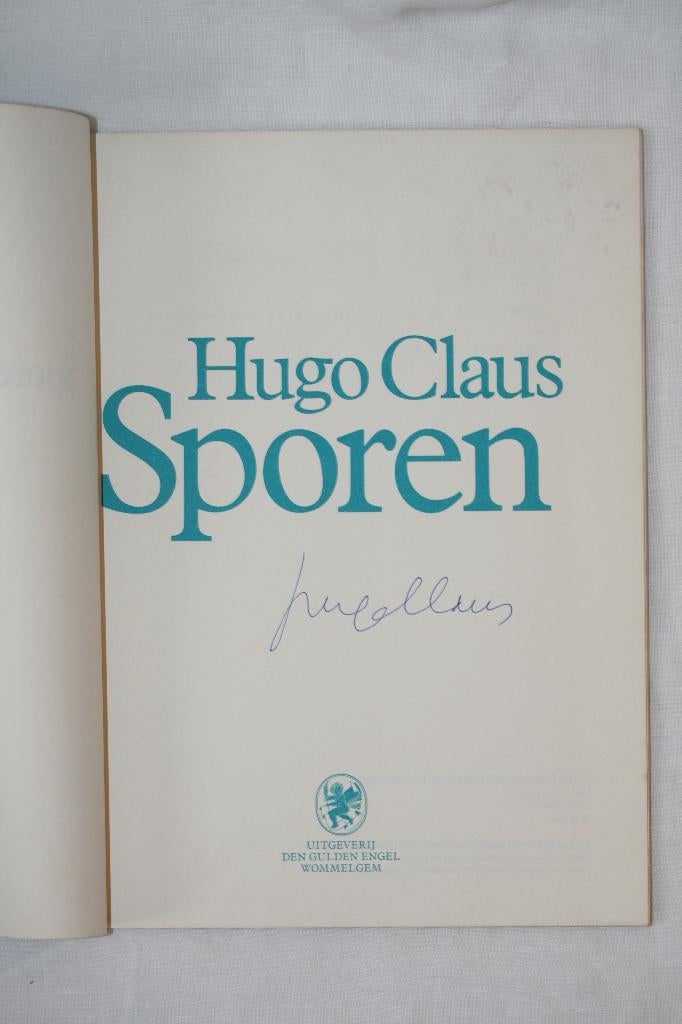 Hugo Claus GESIGNEERD Sporen 1987 Signe Zeldzaam, Enlèvement ou Envoi, Utilisé, Hugo Claus