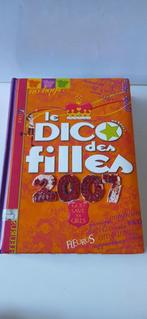Livre Le dico des filles 2007, Livres, Enlèvement ou Envoi