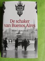 De schaker van Buenos Aires  -  Ariel Magnus roman, Enlèvement ou Envoi, Ariel Magnus, Comme neuf, Europe autre