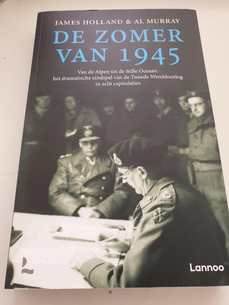 James Holland - De zomer van 1945, Tweede Wereldoorlog, Ophalen of Verzenden, Zo goed als nieuw, James Holland; Al Murray