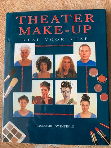 Theater make-up. Stap voor stap. Rosemarie Swinfield. 