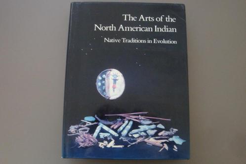 THE ARTS OF THE NORTH AMERICAN INDIAN, Boeken, Politiek en Maatschappij, Gelezen, Ophalen of Verzenden