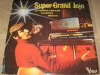 Disque vinyl 33 tours grand jojo Super Grand Jojo, Comme neuf, Enlèvement ou Envoi, 1960 à 1980