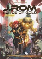 Strips van " J.Rom force of gold " H.C., Boeken, Meerdere stripboeken, Ophalen of Verzenden, Zo goed als nieuw