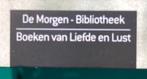 Boeken van liefde en lust ( de morgen), Boeken, Ophalen, Zo goed als nieuw, Verschillende, België