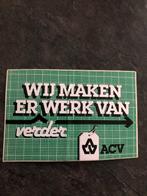 Sticker ACV - Algemeen Christelijk Vakverbond, Verzamelen, Ophalen of Verzenden