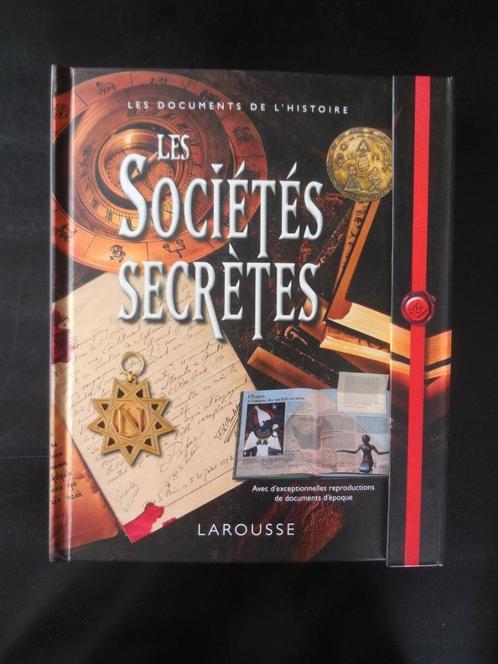 Les Sociétés Secrètes - Jean-Francois Signier - 2011, Livres, Ésotérisme & Spiritualité, Comme neuf, Enlèvement ou Envoi