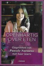 openhartig over eten, Boeken, Gezondheid, Dieet en Voeding, Nieuw, Ophalen of Verzenden, Dieet en Voeding, Pascale Naessens