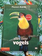 Boek - Alles over Vogels ( Planeet aarde ), Livres, Animaux & Animaux domestiques, Enlèvement ou Envoi, Oiseaux