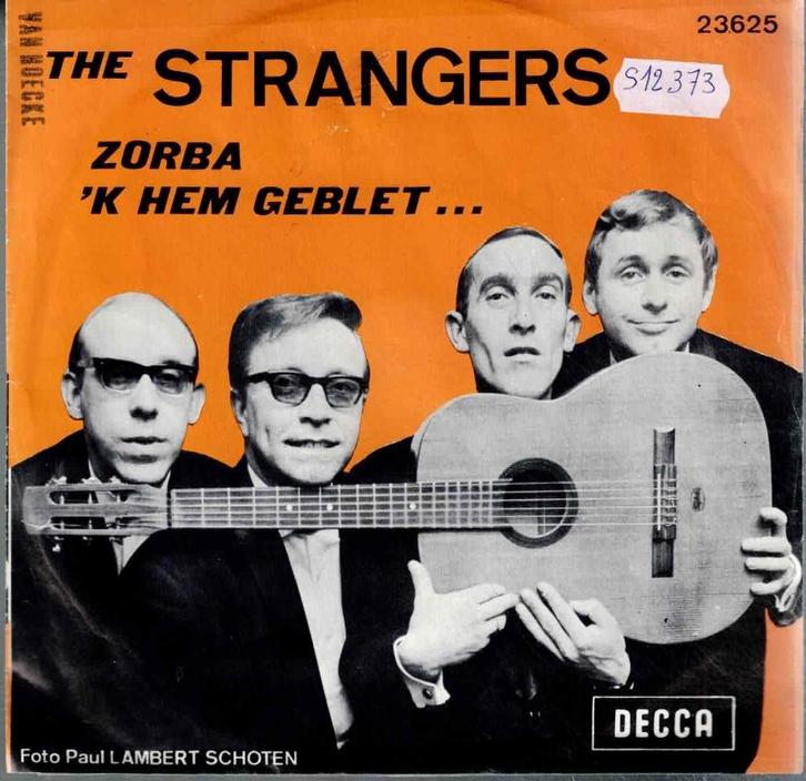 Vinyl, 7"    -   The Strangers* – Zorba / 'K Hem Geblet ..., Cd's en Dvd's, Vinyl | Overige Vinyl, Overige formaten, Ophalen of Verzenden