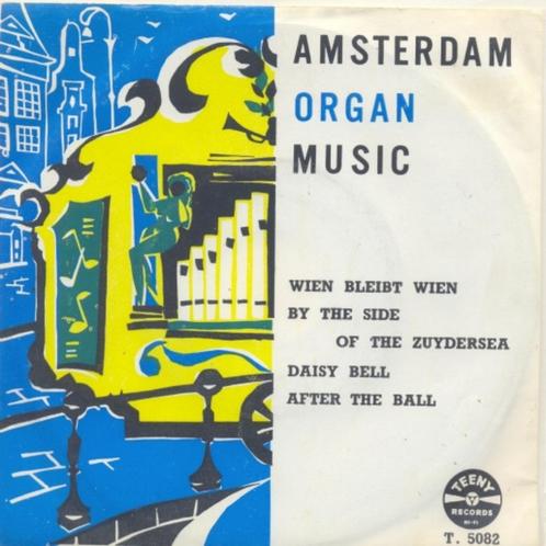 Amsterdam Organ Music – Daisy Bell / After the Ball – Teeny, Cd's en Dvd's, Vinyl Singles, Gebruikt, EP, Overige genres, 7 inch
