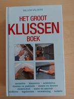 Willem Aalders: Het groot klussenboek, Boeken, Willem Aalders, Ophalen of Verzenden, Zo goed als nieuw, Overige onderwerpen