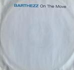 Barthezz – On The Move, Ophalen of Verzenden