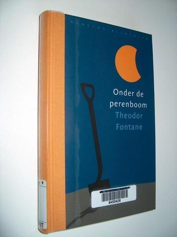Theodor Fontane - Onder de perenboom beschikbaar voor biedingen