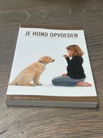 Je Hond Opvoeden, Ophalen of Verzenden, Zo goed als nieuw, Honden