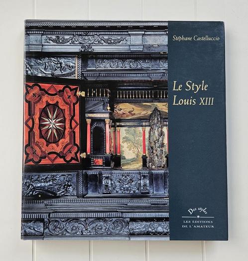 Le Style Louis XIII, Livres, Art & Culture | Architecture, Comme neuf, Enlèvement ou Envoi