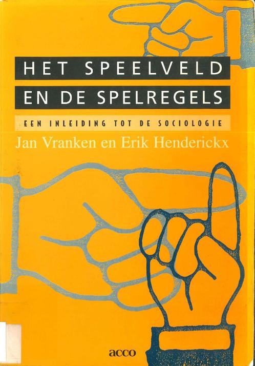 Te Koop HET SPEELVELD EN DE SPELREGELS Vranken Henderickx, Boeken, Wetenschap, Gelezen, Sociale wetenschap, Ophalen of Verzenden