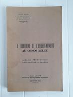 La reforme de l'enseignement au Congo Belge, Livres, Histoire mondiale, Utilisé, Enlèvement ou Envoi, Collectif