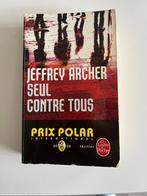 Livre Seul contre tous de Jeffrey Archer, Ophalen of Verzenden, Gelezen, Amerika