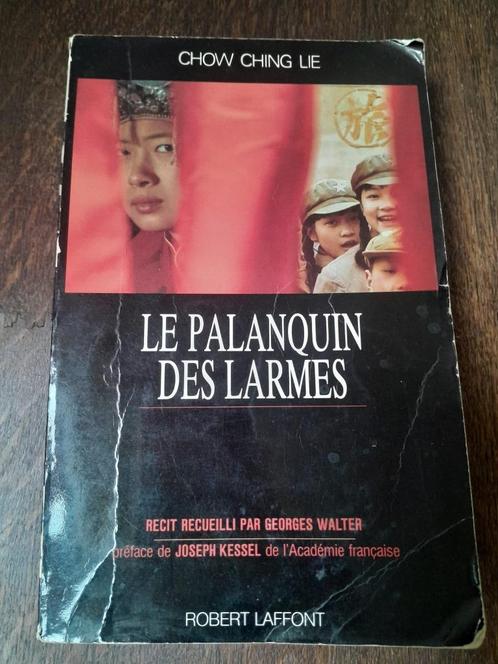 De draagstoel der tranen — Chow Ching Lie (Robert Laffont), Boeken, Romans, Gelezen, Europa overig, Ophalen of Verzenden