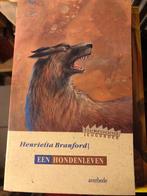 Een hondenleven, Henrietta Branford, Boeken, Henrietta Branford, Ophalen of Verzenden, Zo goed als nieuw