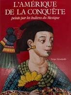 l"amerique de la conquete peinture - Gruzinski, Gelezen, 15e en 16e eeuw, Ophalen of Verzenden, Zuid-Amerika