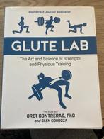 Glute Lab. The Art and Science Of Strength and Physique, Livres, Comme neuf, Enlèvement ou Envoi, Fitness