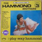 The Hammond Brothers – Play Sexy Hammond, 1960 tot 1980, Gebruikt, Ophalen of Verzenden, 12 inch