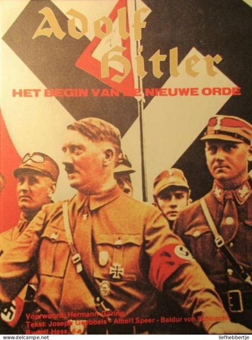 ADOLF HITLER  HET BEGIN VAN DE NIEUWE ORDE, Boeken, Oorlog en Militair, Gelezen, Overige onderwerpen, Tweede Wereldoorlog, Ophalen of Verzenden