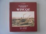 Une Dynastie de Bâtisseurs - Les Wincqz - Feluy - Soignies.., Ophalen of Verzenden, Gelezen, Jean-Louis VAN BELLE