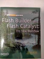 Flash Builder and Flash Catalyst, Ophalen of Verzenden, Zo goed als nieuw, Internet of Webdesign, Steven Peeters