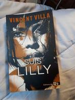 Je suis Lilly, Comme neuf, Vincent Villa, Enlèvement ou Envoi