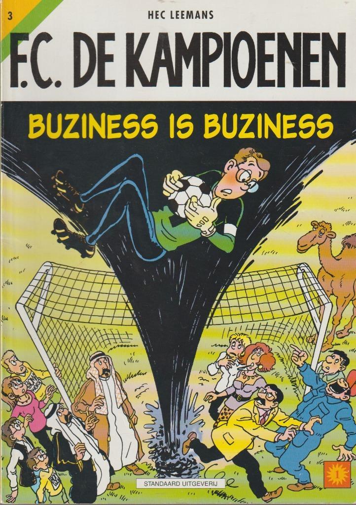 Strip FC De Kampioenen nr. 3 - Buziness is buziness., Boeken, Stripverhalen, Verzenden